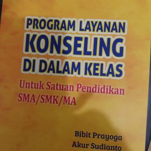 PROGRAM LAYANAN  KONSELING  DI DALAM KELAS SMA / SMK / MA